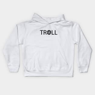 Troll being a troll artistic design Kids Hoodie